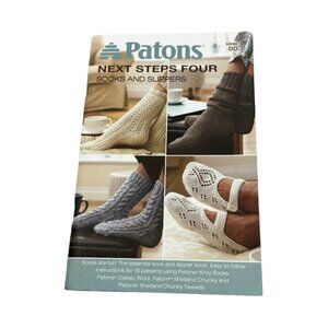 Patons Next Steps Four Socks and Slippers Knitting Pattern Guide Book Crochet